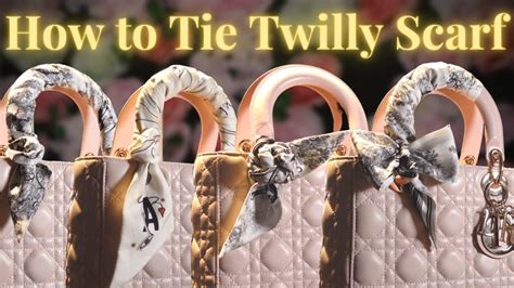 how to tie scarf on lady dior bag|twilly scarf Dior bag.